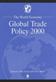 World Economy, The: Global Trade Policy 2000